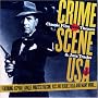 Crime Scene USA: Classic Film Noir Themes & Jazz Tracks