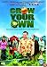 Grow Your Own [2007]