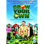 Grow Your Own [DVD] [2007]