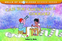 Can You Count to a Googol?