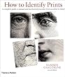How to Identify Prints, Second Edition
