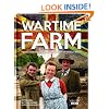 Wartime Farm: Rediscovering The Skills And Spirit Of World War II
