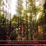 Songs for the Broken Hearted