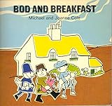 Bod and breakfast