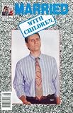 Married With Children #4 : Big Man Bundy (NOW Comics)