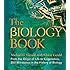 The Biology Book: From the Origin of Life to Epigenics, 250 Milestones in the History of Biology (Sterling Milestones)