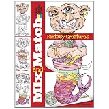 Mix and Match FANTASY CREATURES (Dover Mix and Match Coloring Book) ~ Peter Donahue