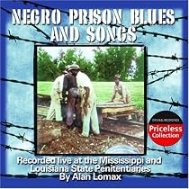 Negro Prison Blues and Songs