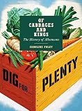 Of cabbages and kings : the history of allotments