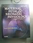 Maternal, Fetal, and Neonatal Physiology: A Clinical Perspective
