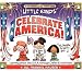 Celebrate America: Learning About the U.S.a Through Crafts & Activities (Williamson Little Hands Series)