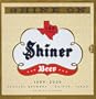 Shine On: 100 Years of Shiner Beer (Beers)