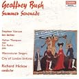 Bush: Summer Serenade, etc.