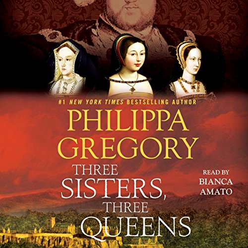 Three Sisters, Three Queens: The Tudor Court, Book 2