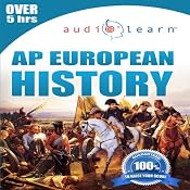 2012 AP European History Audio Learn | [AudioLearn Editors]