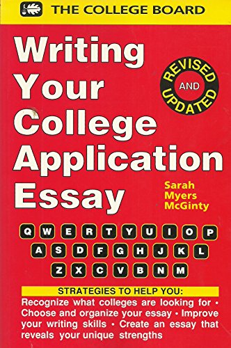 writing your college application essay the college application essay