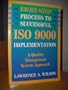 Eight-Step Process to Successful Iso 9000 Implementation: A Quality Management System Approach