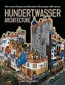 Hundertwasser Architecture: For a More Human Architecture in Harmony With Nature