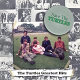 Save The Turtles: The Turtles Greatest Hits