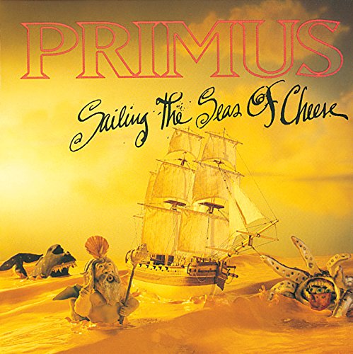 Album art for Sailing The Seas Of Cheese by Primus