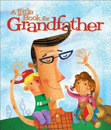 A Little Book for Grandfather (Little Book (Andrew McMeel))