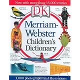Merriam-Webster Children's Dictionary ~ DK Publishing