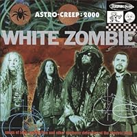 Astro Creep: 2000 -- Songs of Love, Destruction, and Other Synthetic Delusions of the Electric Head