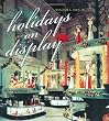 Holidays on Display