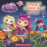 Spooky Pumpkin Moon Night (Little Charmers: 8X8 Storybook)