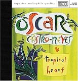 Oscar Castro-Neves - Tropical Heart