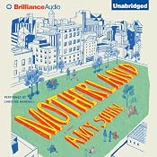 Motherland: A Novel | [Amy Sohn]