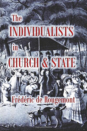 The Individualists in Church & State