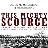 This Mighty Scourge: Perspectives on the Civil War