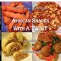 African Snacks with a Twist 2nd edition