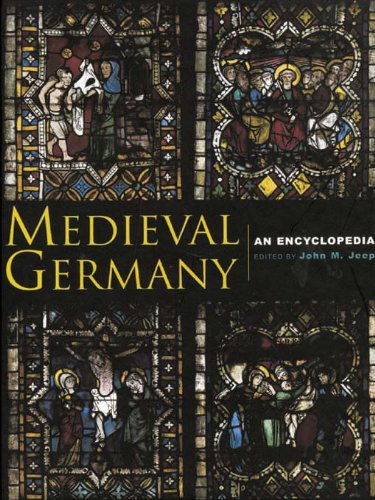 Medieval Germany: An Encyclopedia (Routledge Encyclopedias of the Middle Ages)