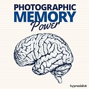Photographic Memory Power - Hypnosis | [Hypnosis Live]