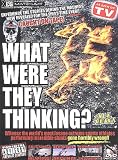What Were They Thinking? by Xtreme Entertainment