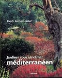 Jardiner sous un climat m�diterran�en