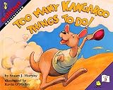 Great Source Mathstart: Student Reader Too Many Kangaroo Things To Do! Multiply
