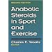 Anabolic Steroids in Sport and Exercise - 2nd