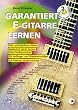 Garantiert E-Gitarre lernen, m. 2 Audio-CD