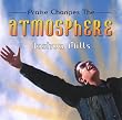 Praise Changes The Atmosphere