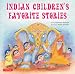 Indian Children's Favourite Stories