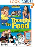 Thought For Food (21st Century Dilemmas)