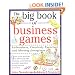 The Big Book of Business Games: Icebreakers, Creativity Exercises and Meeting Energizers (Big Book Series)