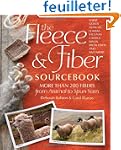 The Fleece & Fiber Sourcebook: More T...