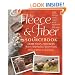 The Fleece & Fiber Sourcebook: More Than 200 Fibers, from Animal to Spun Yarn