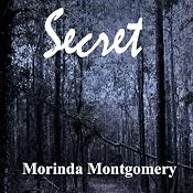 Secret | [Morinda Montgomery]