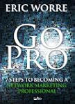 Go Pro - 7 Steps to Becoming a Networ...