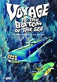 Voyage to the bottom of the sea : the complete series